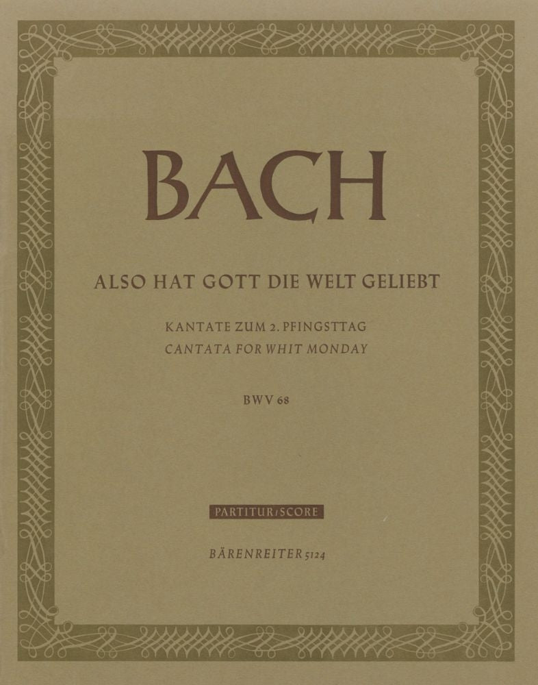 Bach: Kantate BWV 68 Also hat Gott die Welt geliebt Partituur