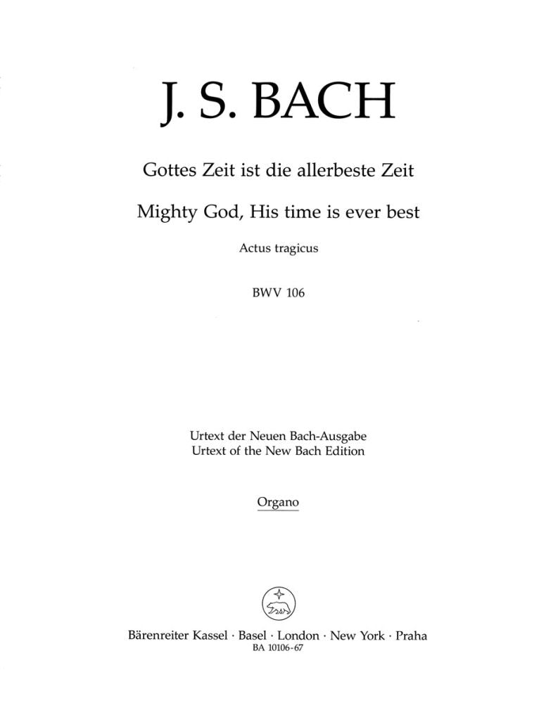 Bach: Kantate BWV 106 Gottes Zeit ist die allerbeste Zeit (Orgel)