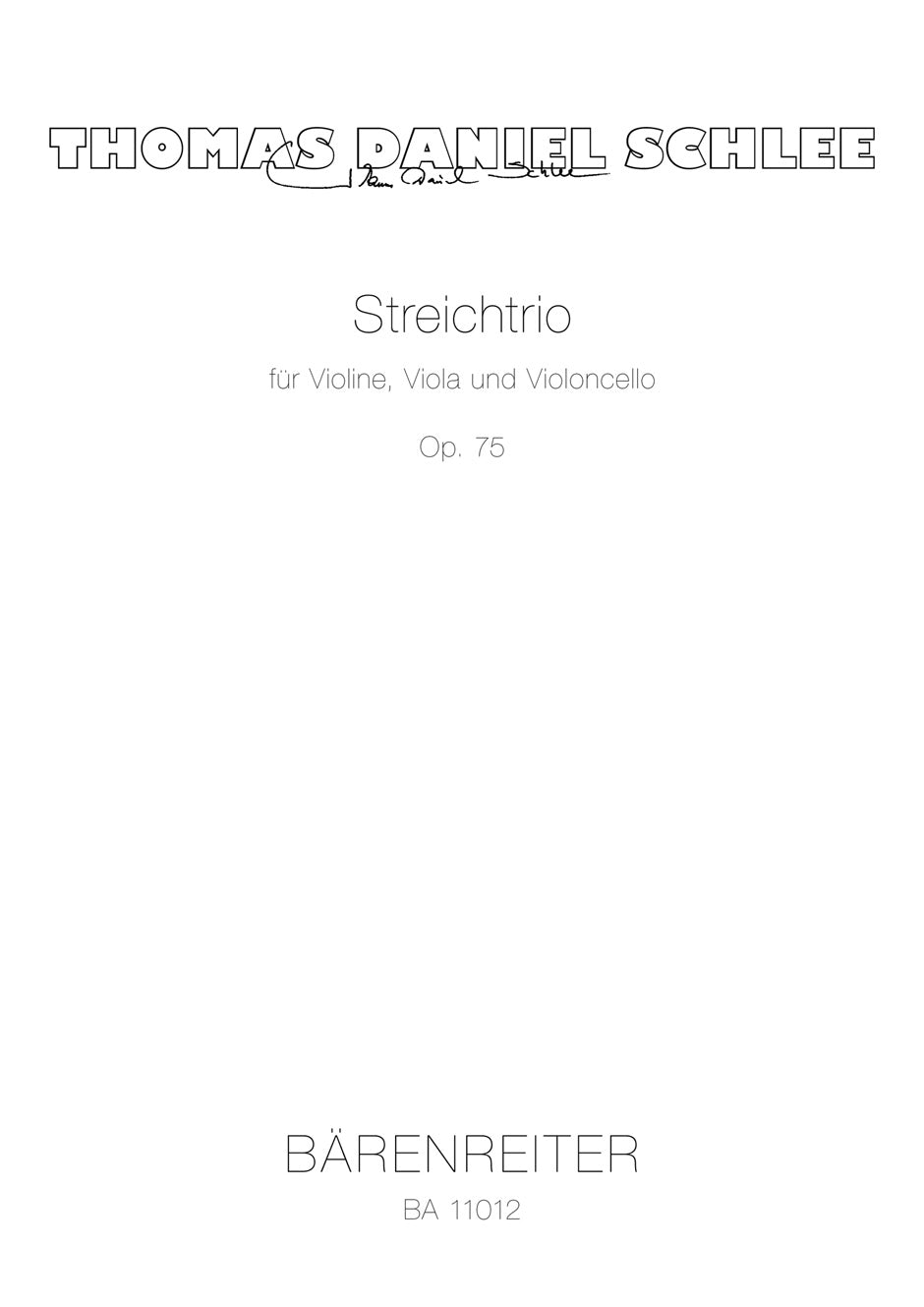 Thomas Daniel Schlee: String Trio