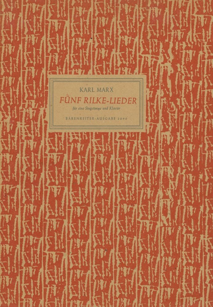 Fünf Rilke-Lieder aus den "Frühen Gedichten"