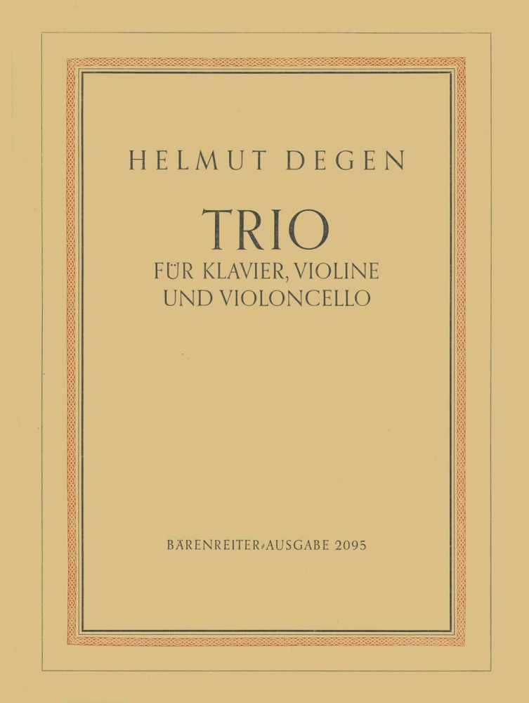 Helmut Degen: Trio for Violin, Violoncello and Piano (1946)
