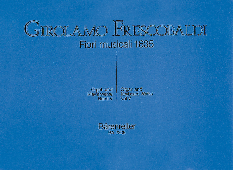 Frescobaldi: Organ and Keyboard Works - Complete Edition, Vol. 5