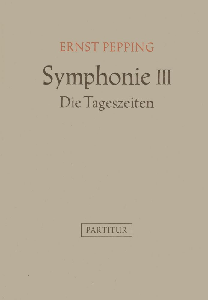 Ernst Pepping: Symphony(Die Tageszeiten)