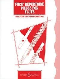 First Repertoire Pieces For Flute (Wastall)