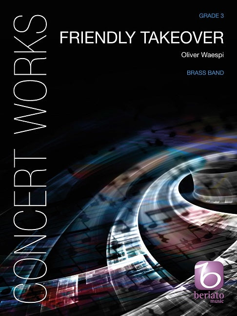 Waespi: Friendly Takeover (Partituur Brassband)