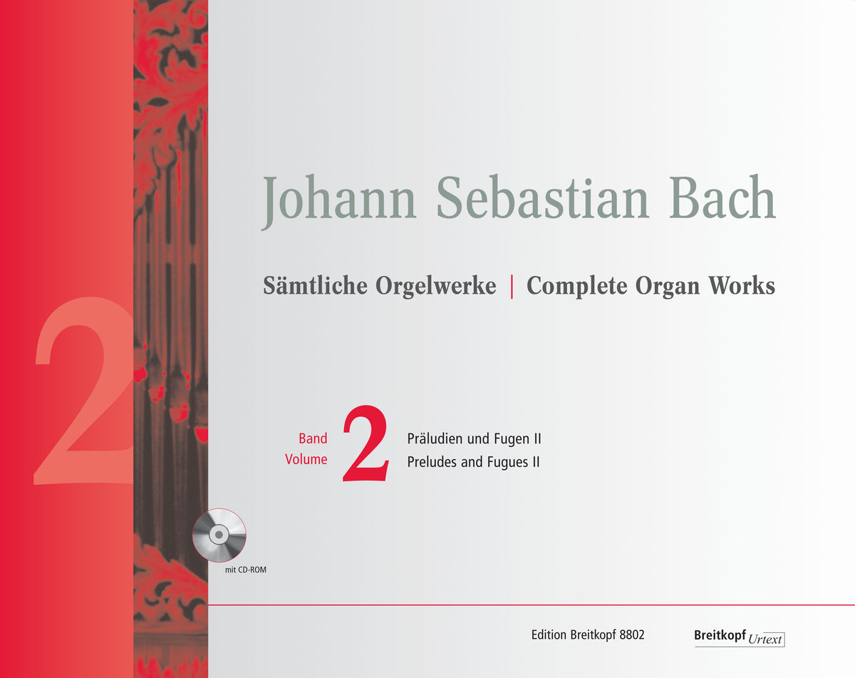 Bach: Complete Organ Works New Edition Volume 2