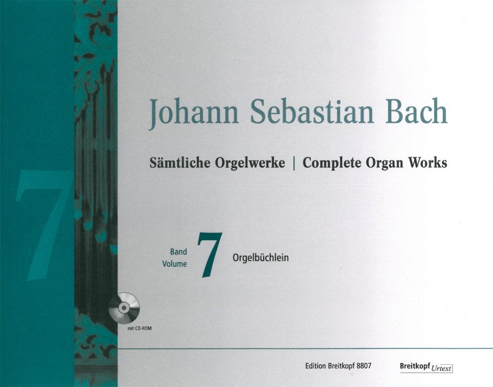 Bach: Complete Organ Works New Edition Volume 7