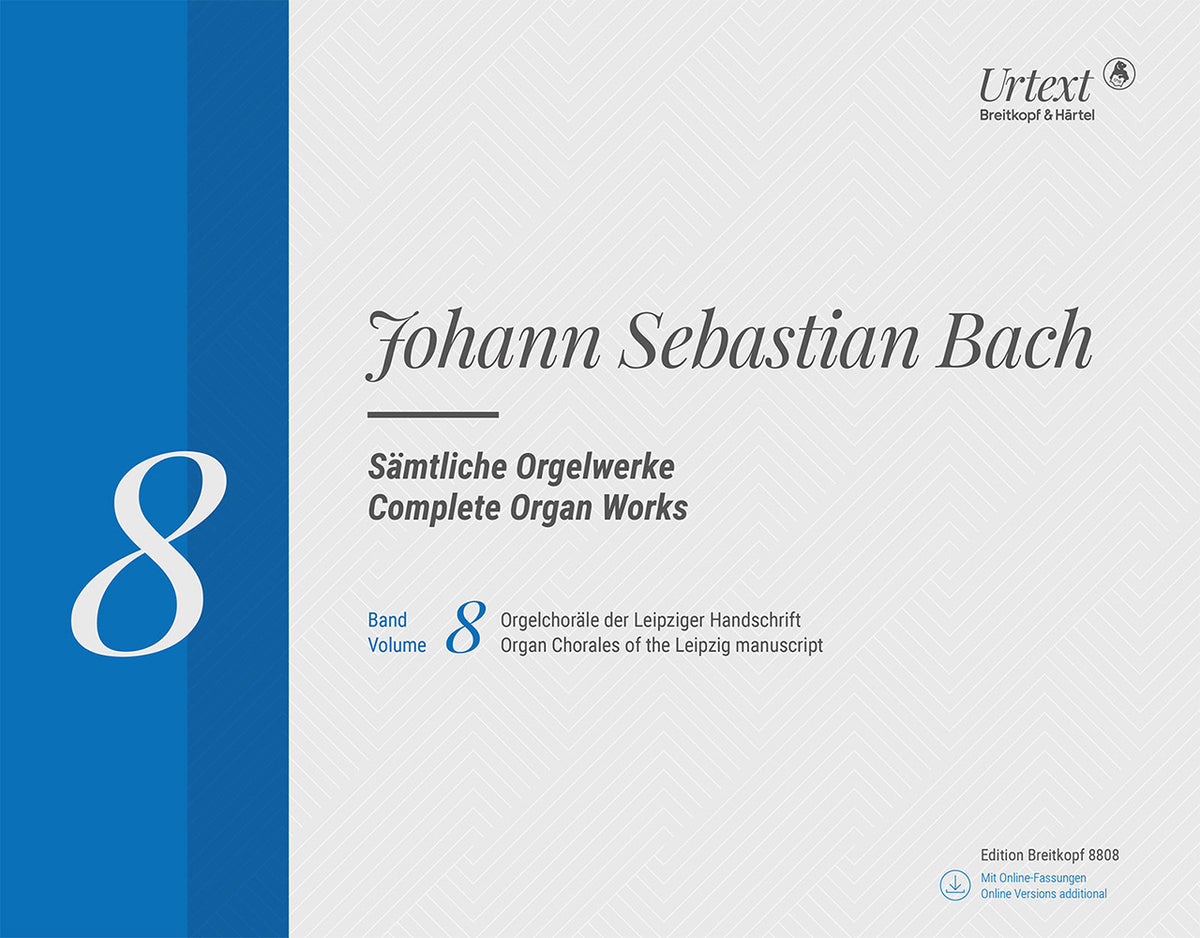 Bach: Complete Organ Works New Edition Volume 8