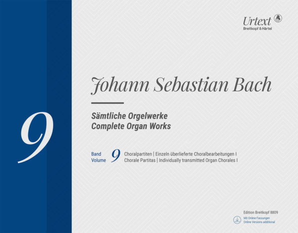 Bach: Complete Organ Works New Edition Volume 9