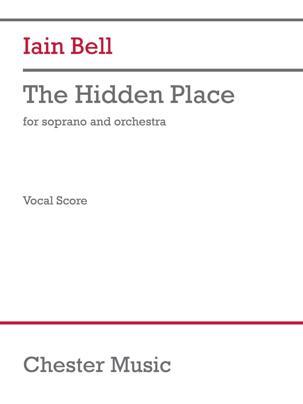 Bell: The Hidden Place (Orchestra and Soprano Voice Solo)