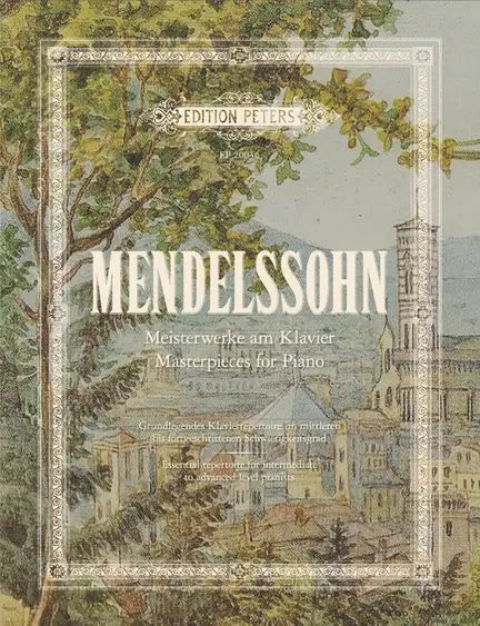 Mendelssohn Masterpieces for Piano