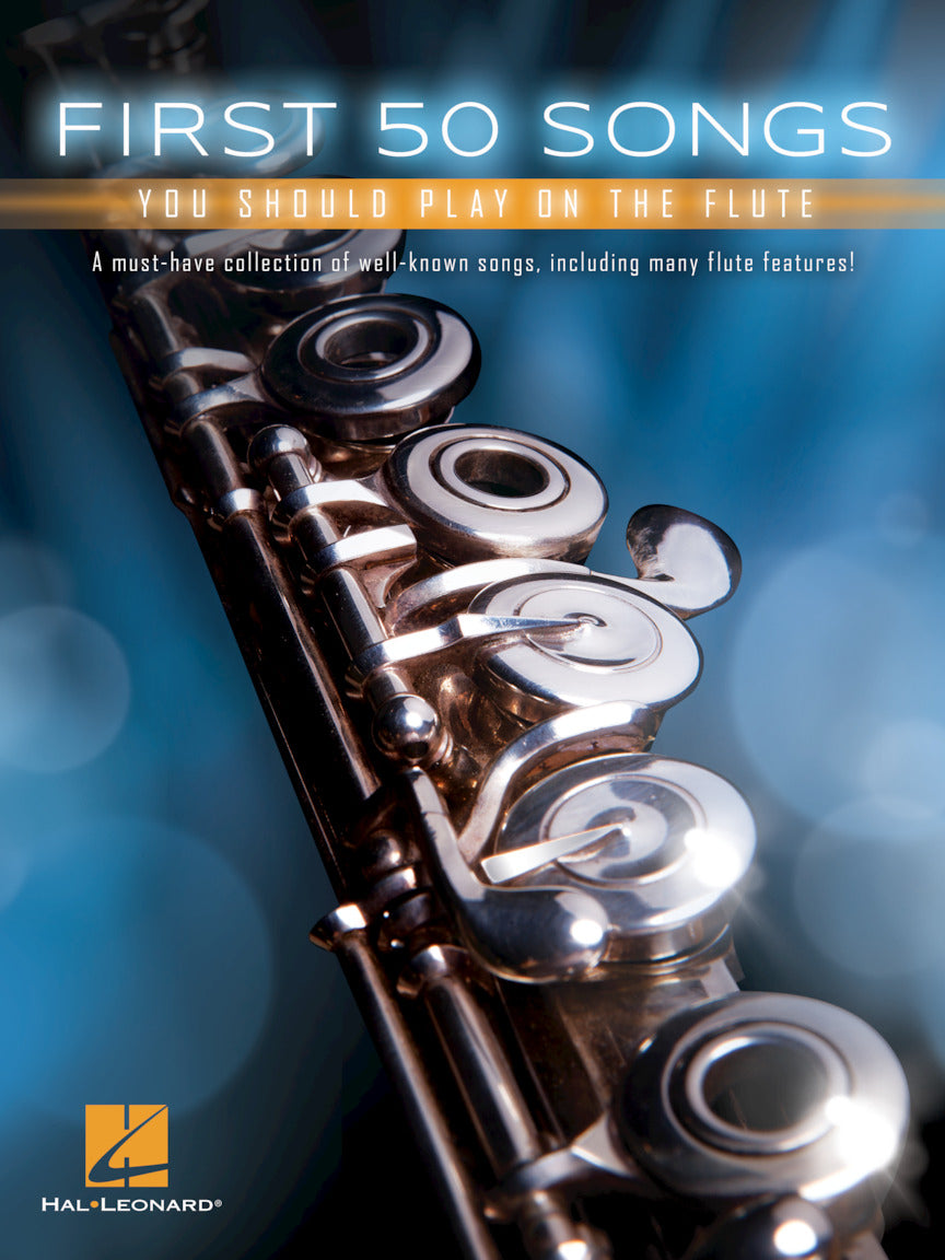 First 50 Songs You Should Play on the Flute (Fluit)