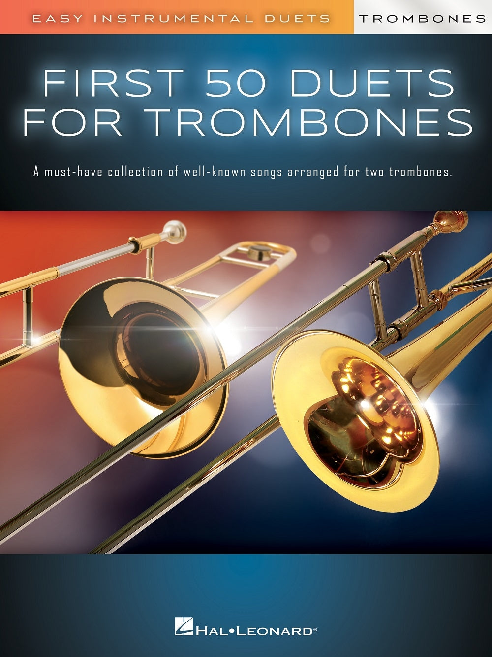 First 50 Duets for Two Trombones (Tromboneduo)