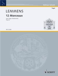 Lemmens: 12 Morceaux (Orgel)