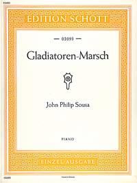 John Philip Sousa: Gladiatoren-Marsch (Piano)