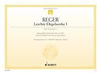 Reger: Leichte Orgelwerke Band 1 (Orgel)