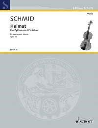 Schmid: Heimat op. 59 (Viool, Piano)