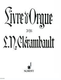 Clérambault: Livre d' Orgue (Orgel)