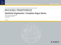 Praetorius: Sämtliche Orgelwerke Band 21 (Orgel)