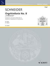 Schneider: Orgelsinfonie No. 8 (Orgel)