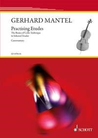 Gerhard Mantel: Practising Etudes (Cello)