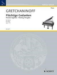 Alexander T. Gretchaninov: Flüchtige Gedanken op. 115 (Piano)