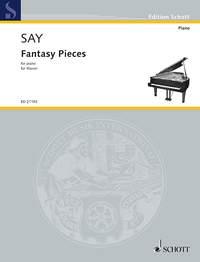 Fazil Say: Fantasy Pieces op. 2 (Piano)