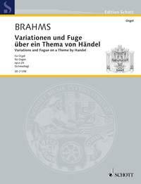 Brahms: Variationen und Fuge über ein Thema von Händel B-Dur op. 24 (Orgel)
