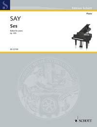 Fazil Say: Ses op. 40b (Piano)