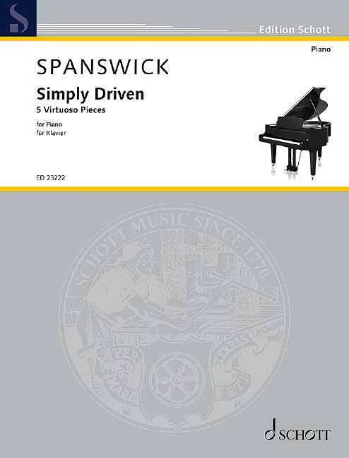 Melanie Spanswick: Simply Driven (Piano)