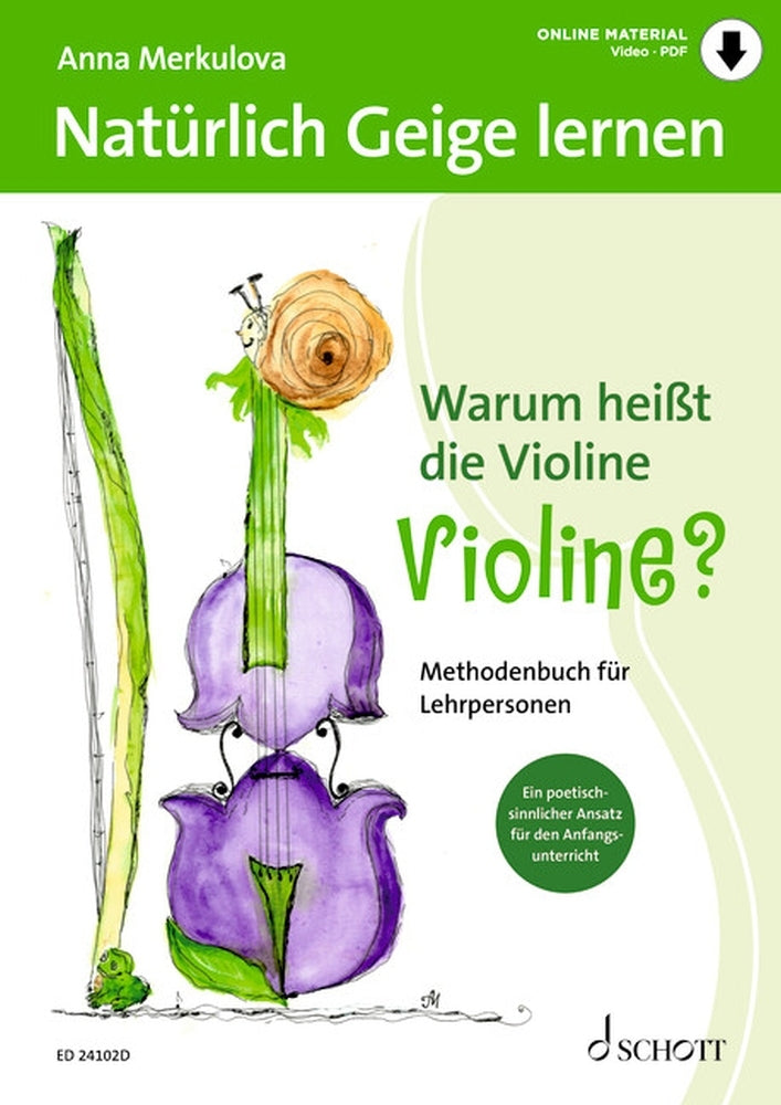 Merkulova: Natürlich Geige lernen: Warum heißt die Violine Violine? (Viool)