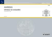 Ahrens: Christus ist erstanden (Orgel)