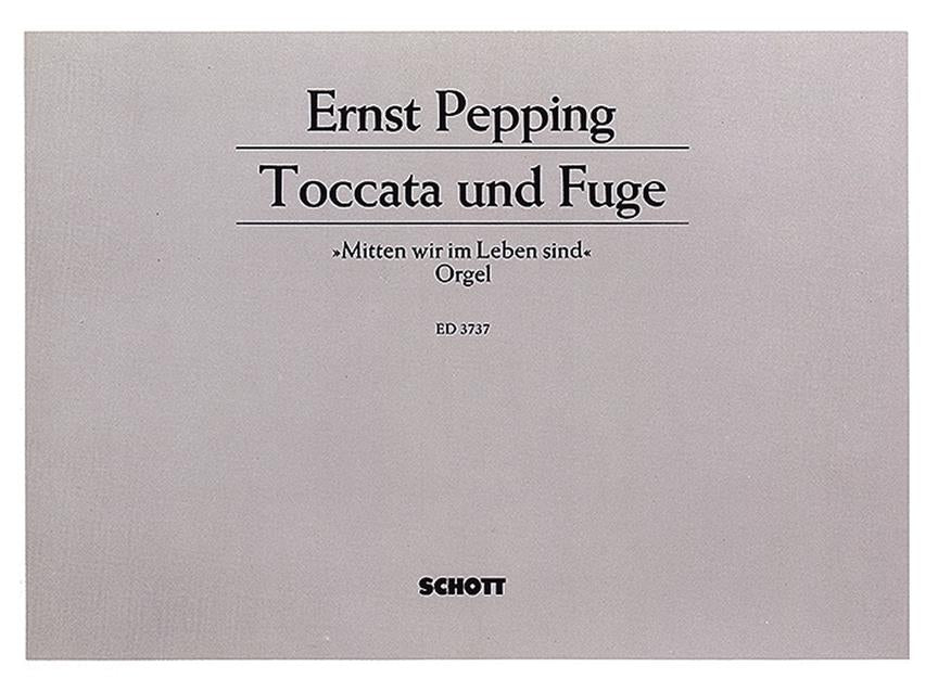 Pepping: Toccata und Fuge (Orgel)