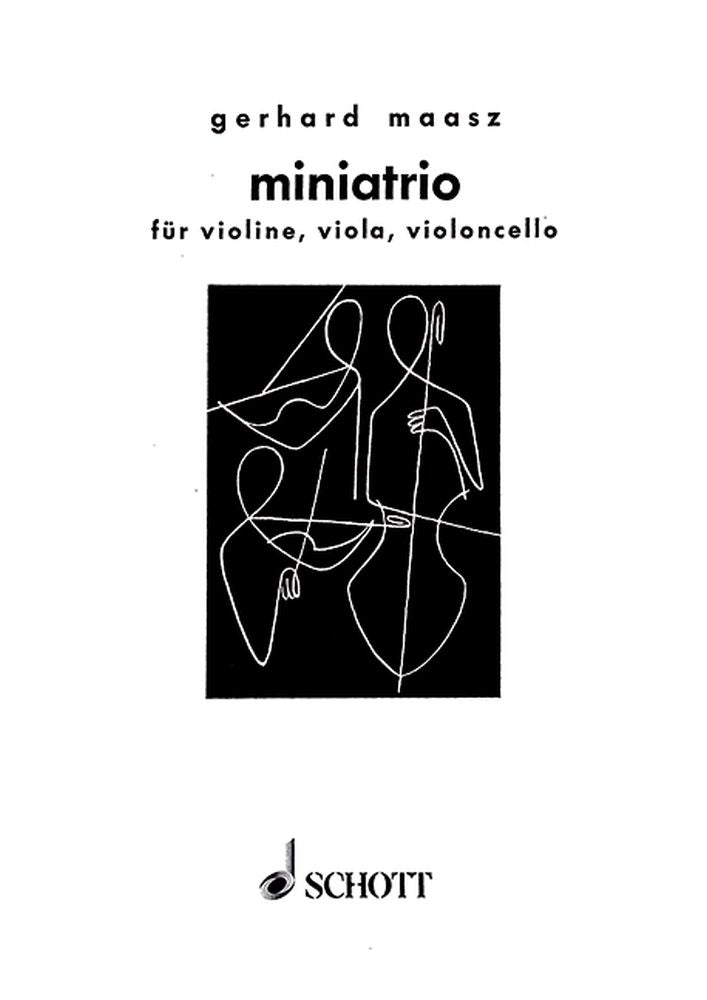 Gerhard Maasz: Miniatrio (Strijktrio)
