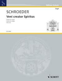 Schroeder: Veni creator Spiritus (Orgel)