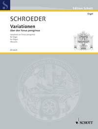 Schroeder: Variationen über den Tonus peregrinus (Orgel)
