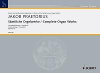 Praetorius: Sämtliche Orgelwerke Band 6 (Orgel)