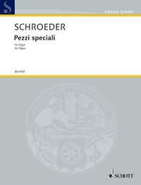 Schroeder: Pezzi speciali (Orgel)