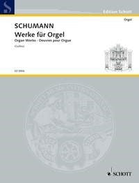 Schumann: Werke für Orgel (Orgel) afbeelding 2