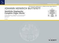 Buttstett: Sämtliche Orgelwerke Band 4 (Orgel)