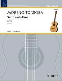 Moreno-Torroba: Suite castellana (Gitaar)