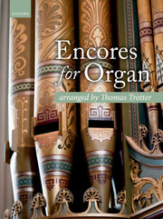 Trotter: Encores for Organ
