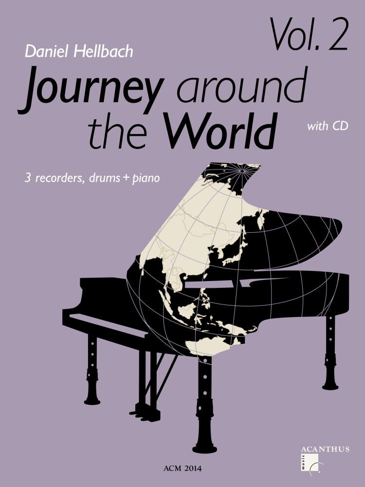 Hellbach: Journey Around The World - Vol. 2 (3 Recorders and Piano)