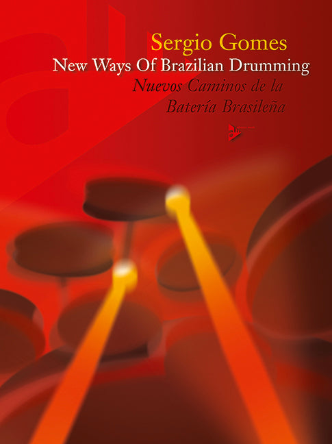 New Ways of Brazilian Drumming