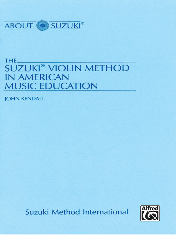 Suzuki Violin Method in American Music Education