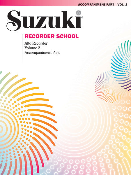 Suzuki Recorder School Alto Recorder Accompaniment Volume 2