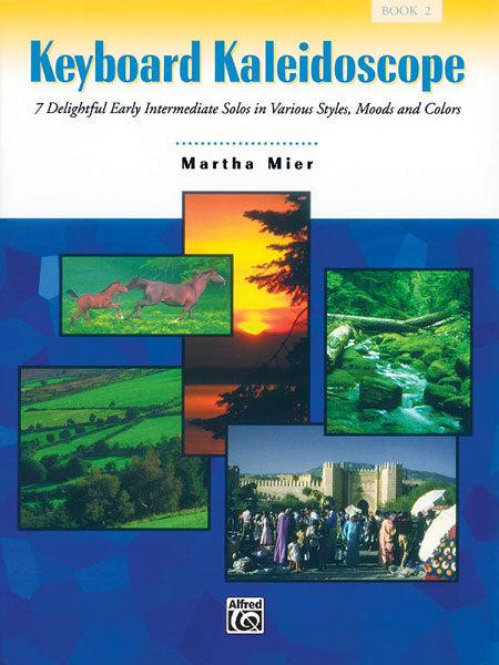 Martha Mier: Keyboard Kaleidoscope Book 2