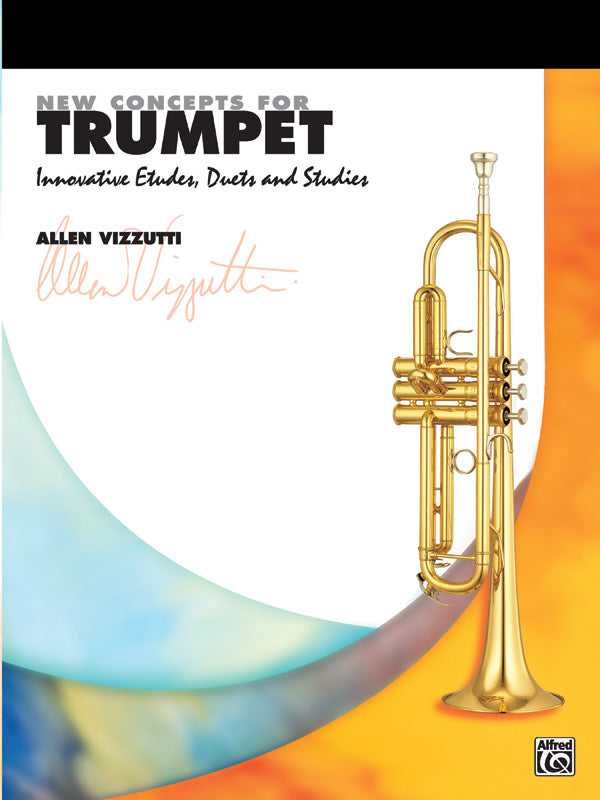 Allen Vizzutti: New Concepts fur Trumpet