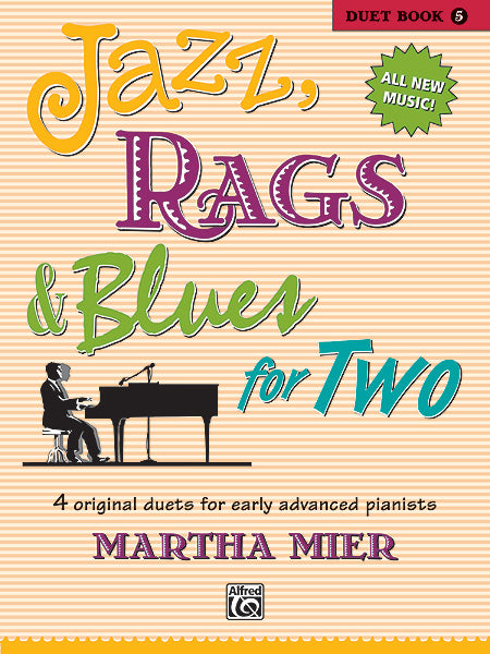 Martha Mier: Jazz Rags & Blues for two Book 5 (Piano 4-handig)