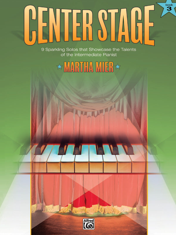 Martha Mier: Center Stage Book 3